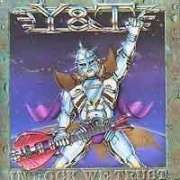 Y & T in rock we trust
